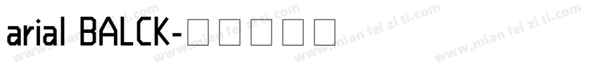arial BALCK字体转换